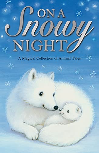 Beispielbild fr On a Snowy Night (Animal Anthologies) zum Verkauf von WorldofBooks
