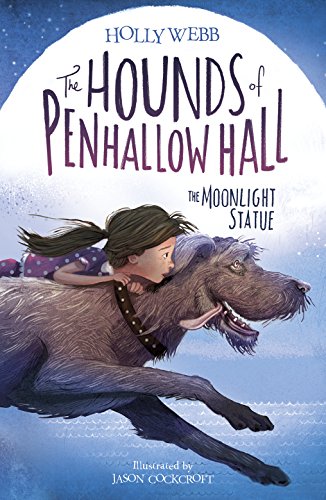 Beispielbild fr The Moonlight Statue (The Hounds of Penhallow Hall) zum Verkauf von AwesomeBooks