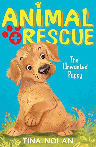 Stock image for The Unwanted Puppy (Animal Rescue) for sale by ThriftBooks-Dallas