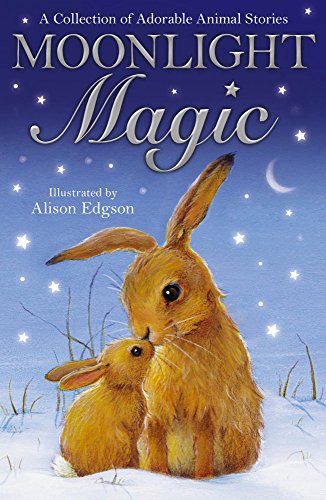 Stock image for Moonlight Magic (Animal Anthologies) for sale by WorldofBooks