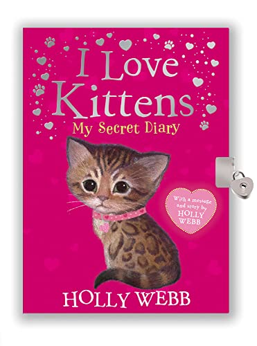 Beispielbild fr I Love Kittens: My Secret Diary (Diaries) zum Verkauf von AwesomeBooks