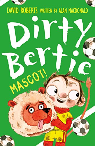 Beispielbild fr Mascot!: 30 (Dirty Bertie, 30) zum Verkauf von WorldofBooks