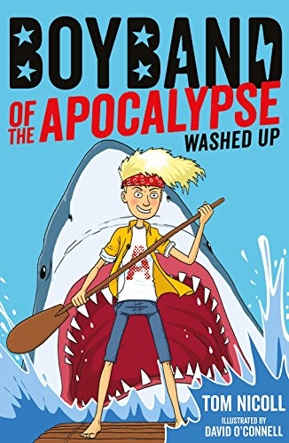 Stock image for Boyband of the Apocalypse: Washed Up: 2 (Boyband of the Apocalypse (2)) for sale by WorldofBooks