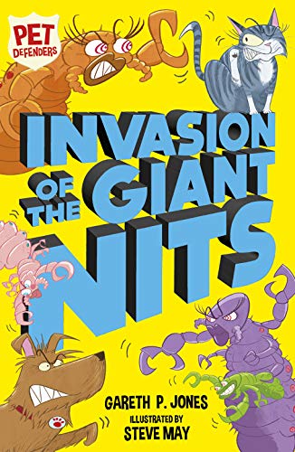 Beispielbild fr Invasion of the Giant Nits: 6 (Pet Defenders, 6) zum Verkauf von WorldofBooks