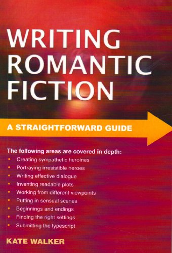 Beispielbild fr A Straightforward Guide to Writing Romantic Fiction (Straightforward Guides) zum Verkauf von WorldofBooks