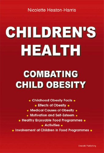 Stock image for Childrens Health Combating Child Obesity for sale by Better World Books Ltd