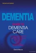 A Guide to Dementia Care (9781847160980) by David Moore