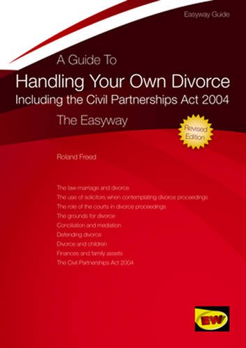 Stock image for Guide to Handling Your Own Divorce, A: The Easyway Revised Edition (Easyway Guide) for sale by Stephen White Books