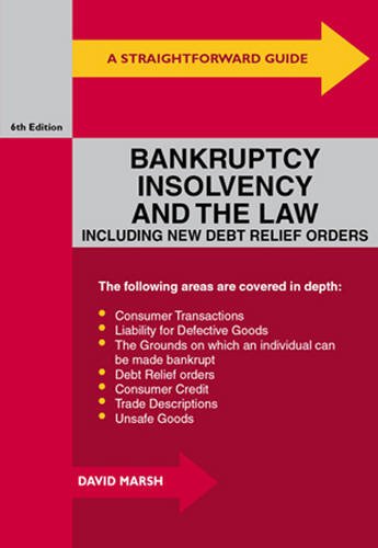 Straightforward Guide to Bankruptcy Insolvency and the Law (9781847161710) by David Marsh