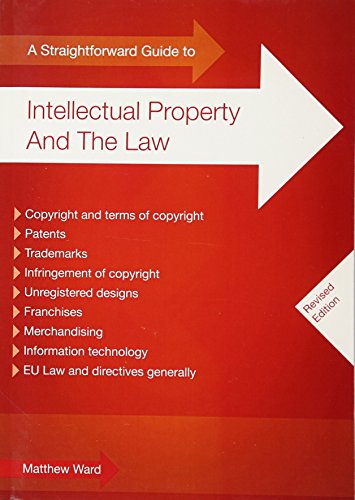 Beispielbild fr Straightforward Guide to Intellectual Property and the Law, A: Second Edition zum Verkauf von WorldofBooks