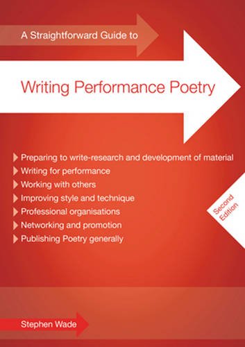 Straightforward Guide to Writing Performance Poetry (9781847161918) by Stephen Wade