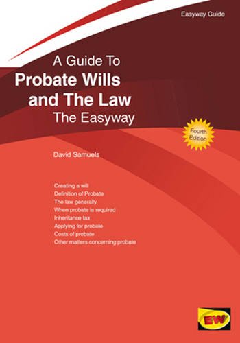 Beispielbild fr Guide to Probate Wills and the Law, A: The Easyway zum Verkauf von Anybook.com