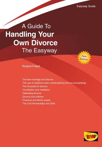 Stock image for Guide to Handling Your Own Divorce : The Easyway for sale by Stephen White Books