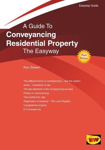 Conveyancing Residential Property: The Easyway (9781847163769) by Stewart, Alan