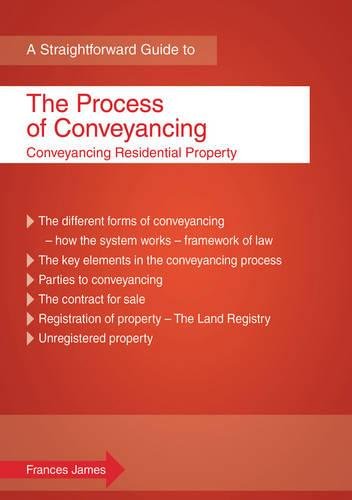 Beispielbild fr Process of Conveyancing, The : Conveyancing Residential Property: A Straightforward Guide zum Verkauf von WorldofBooks