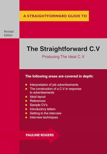 Beispielbild fr Straightforward C.V., The : Producing the Ideal C.V. zum Verkauf von Goldstone Books