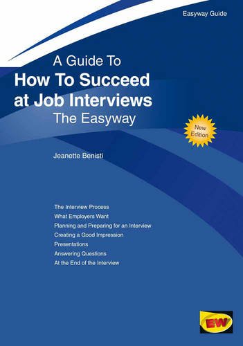 Beispielbild fr How to Succeed at Job Interviews: The Easyway zum Verkauf von AwesomeBooks