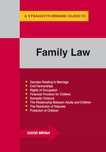 Beispielbild fr Straightforward Guide to Family Law, A (Revised Edition) : A concise introduction to all aspects of family law zum Verkauf von WorldofBooks