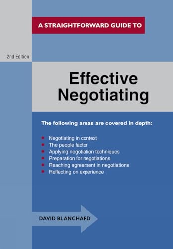 Beispielbild fr Effective Negotiating : A Straightforward Guide zum Verkauf von Better World Books Ltd