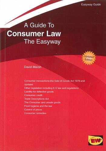 Imagen de archivo de Guide to Consumer Law : The Easyway - 2016 (Easyway Guides) a la venta por Goldstone Books
