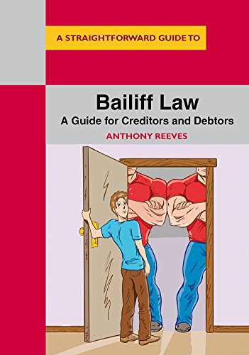 Beispielbild fr Bailiff Law : A Guide for Creditors and Debtors (Straightforward Guide) zum Verkauf von WorldofBooks