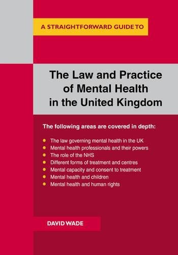 Beispielbild fr A Straightforward Guide to The Law and Practice of Mental Health in the UK zum Verkauf von Anybook.com