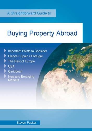 Stock image for Buying a Property Abroad : A Straightforward Guide for sale by WorldofBooks