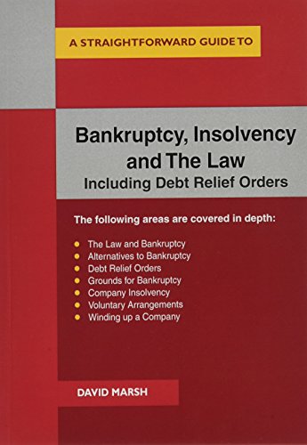 Beispielbild fr Bankruptcy Insolvency and the Law : A Straightforward Guide zum Verkauf von WorldofBooks