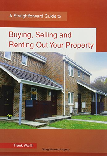 Beispielbild fr Buying, Selling and Renting Property: A Straightforward Guide zum Verkauf von WorldofBooks