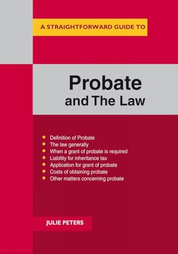 Beispielbild fr A Straightforward Guide To The Probate And The Law zum Verkauf von WorldofBooks