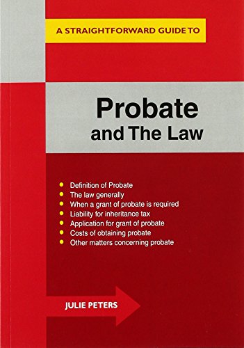 Stock image for A Straightforward Guide To The Probate And The Law for sale by WorldofBooks