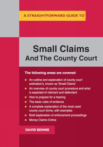 Beispielbild fr Straightforward Guide to Small Claims and the County Court, A ; A Complete Guide to Making a Claim in the County Court zum Verkauf von WorldofBooks