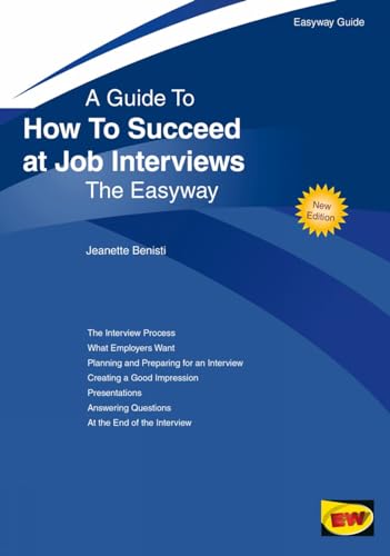 Imagen de archivo de How to Succeed at Job Interviews : New Edition 2019 a la venta por Better World Books Ltd