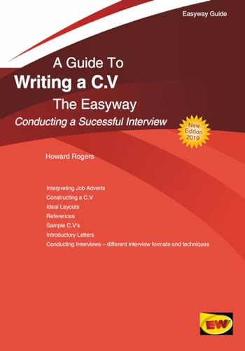 9781847169655: A Guide to Writing a C.V.: Conducting A Successful Interview