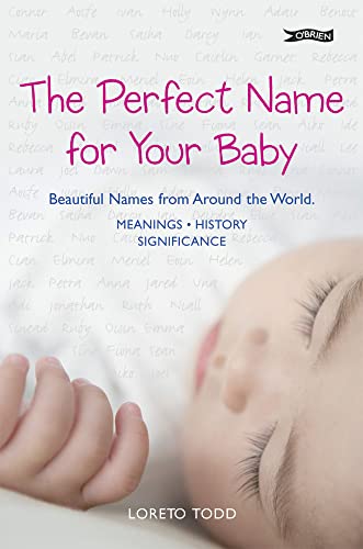 9781847170088: The Perfect Name for Your Baby: Beautiful Names from Around the World