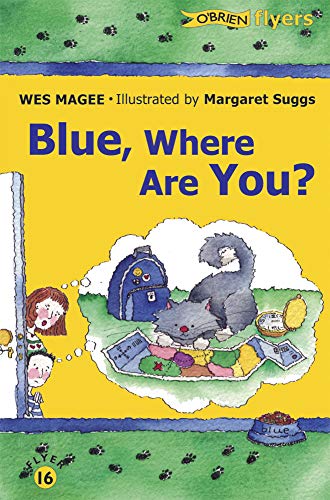 Blue, Where Are You? (Flyers) (9781847170095) by Magee, Wes