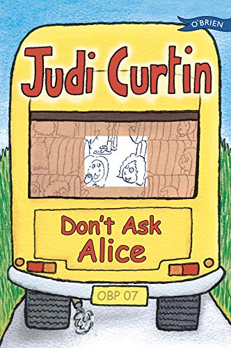Imagen de archivo de Don't Ask Alice! (Alice and Megan) a la venta por WorldofBooks