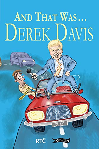 And That Was ... Derek Davis (9781847170576) by Davis, Derek