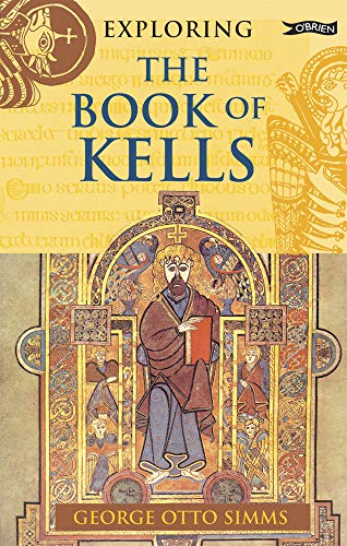 Stock image for EXPLORING BOOK OF KELLS for sale by Kennys Bookshop and Art Galleries Ltd.