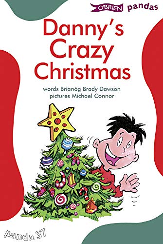 Beispielbild fr Danny's Crazy Christmas (O'Brien Pandas) zum Verkauf von Revaluation Books