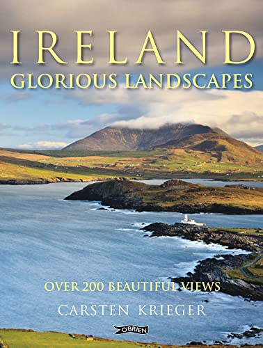 Stock image for Ireland : Glorious Landscapes - Over 200 Beautiful Views for sale by Better World Books