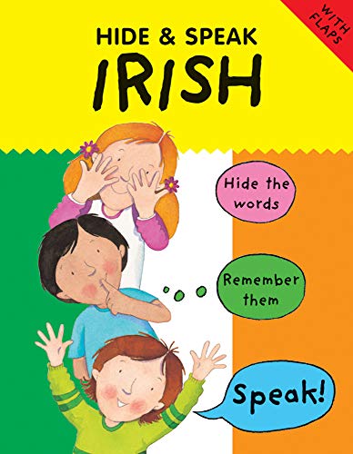 Imagen de archivo de Hide and Speak Irish (Hide & Speak) (Irish Edition) a la venta por Irish Booksellers