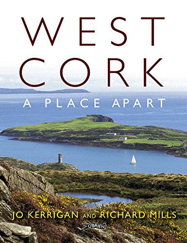 9781847171665: West Cork: A Place Apart