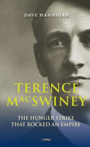 Stock image for Terence Macswiney: The Hunger Strike That Rocked an Empire for sale by GF Books, Inc.