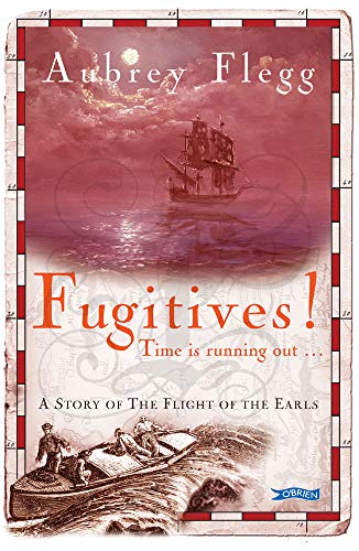 Imagen de archivo de Fugitives!: A Story of the Flight of the Earls a la venta por WorldofBooks
