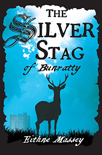 Stock image for The Silver Stag of Bunratty for sale by Better World Books