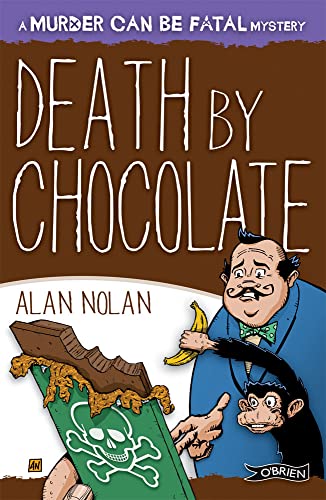 9781847172549: Death by Chocolate (Murder Can be Fatal)