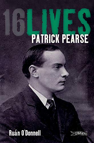 Stock image for Patrick Pearse: 16Lives for sale by Irish Booksellers