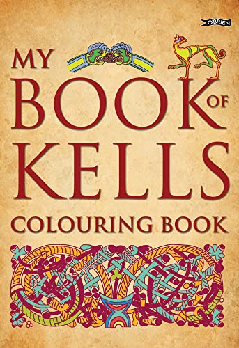 9781847172747: My Book of Kells Colouring Book (The Secret of Kells)