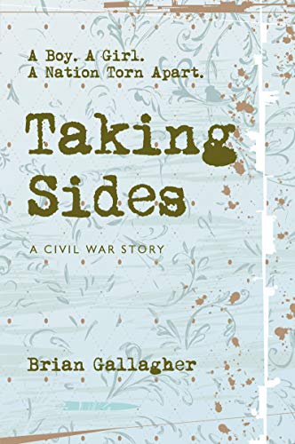 9781847172792: Taking Sides: A Boy. A Girl. A Nation Torn Apart.